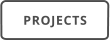 PROJECTS