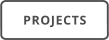 PROJECTS